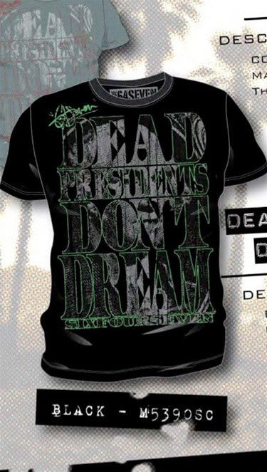 Code 64 Seven Dead Presidents Dont Dream Tee in Black